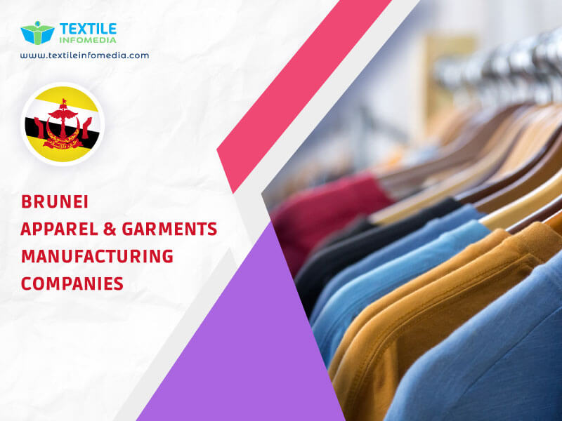 Brunei Apparel and garments Manufacturing Companies