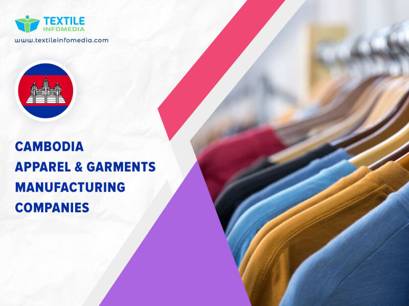 Cambodia Apparel and garments Manufacturing Companies