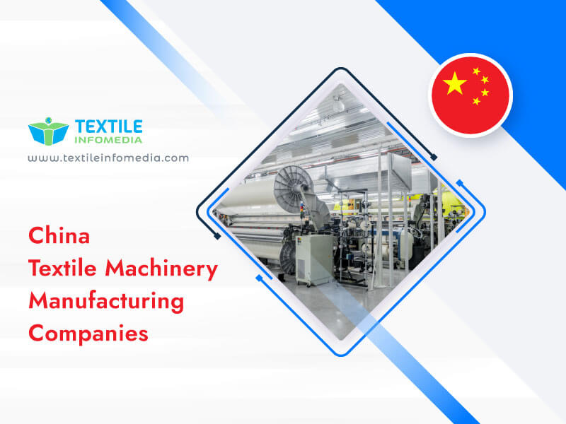 China Textile machinery Manufacturing Companies