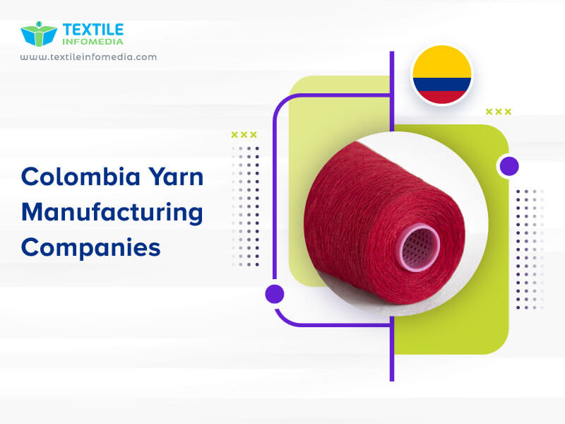 Colombia Yarn Manufacturing Companies