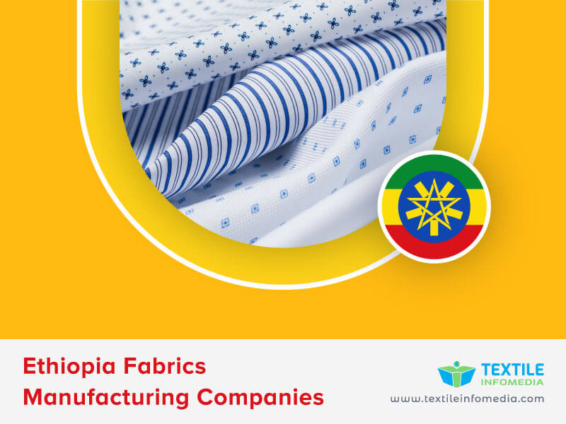 Ethiopia Fabrics Manufacturing Companies