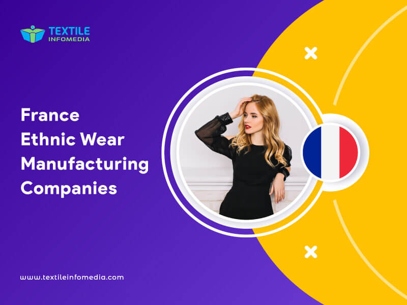 France Ethnic wear Manufacturing Companies