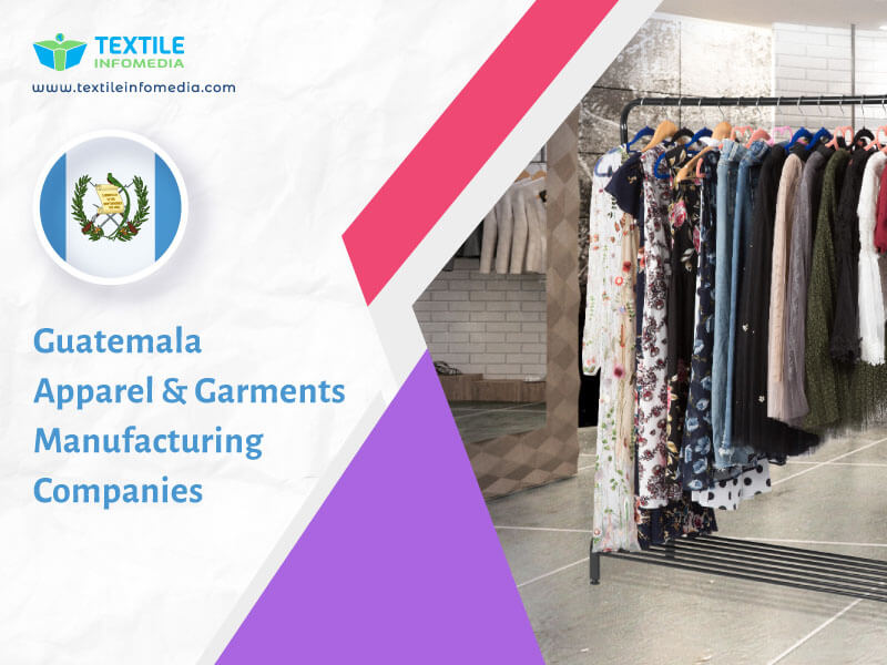 Guatemala Apparel and garments Manufacturing Companies