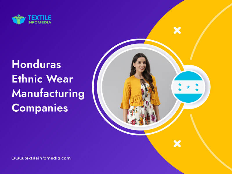 Honduras Ethnic wear Manufacturing Companies