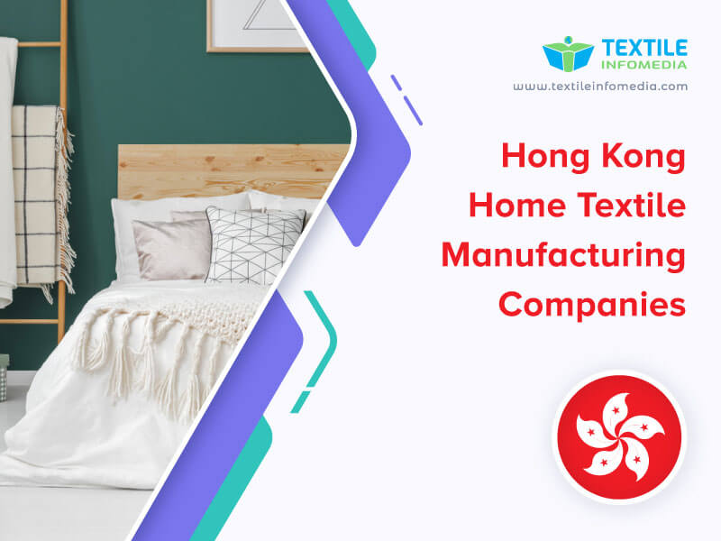 Hong kong Home textile Manufacturing Companies