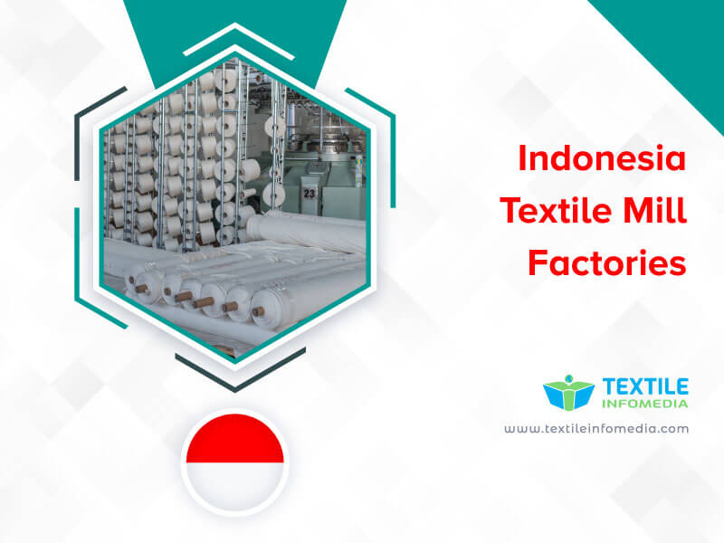 Indonesia Textile mill Factories