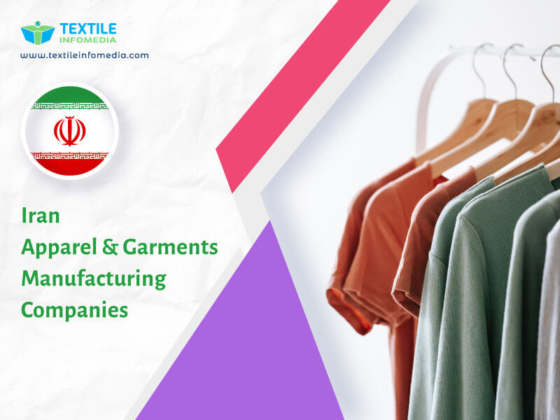 Iran Apparel and garments Manufacturing Companies