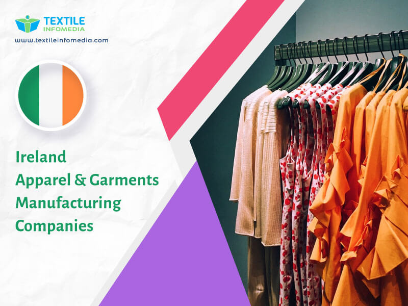 Ireland Apparel and garments Manufacturing Companies