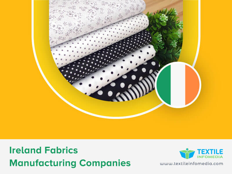 Ireland Fabrics Manufacturing Companies
