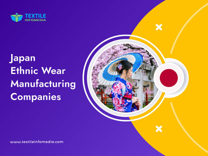 Japan Ethnic wear Manufacturing Companies