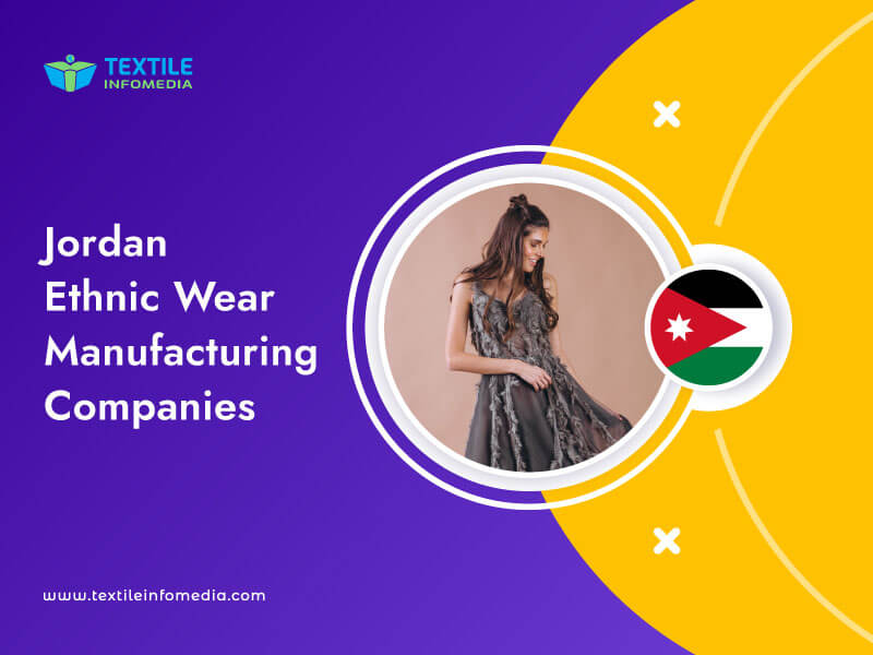 Jordan Ethnic wear Manufacturing Companies