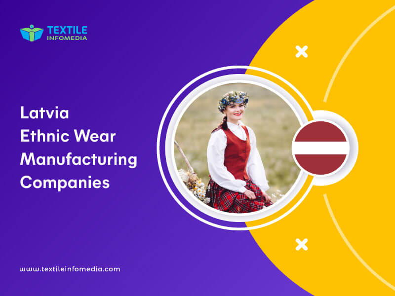 Latvia Ethnic wear Manufacturing Companies