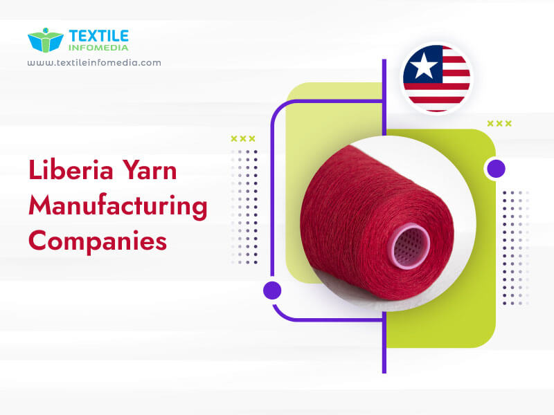 Liberia Yarn Manufacturing Companies