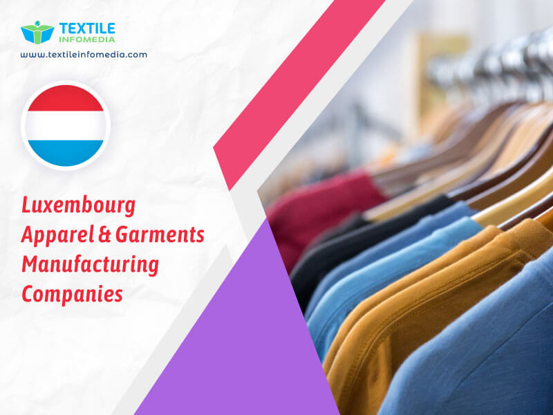Luxembourg Apparel and garments Manufacturing Companies