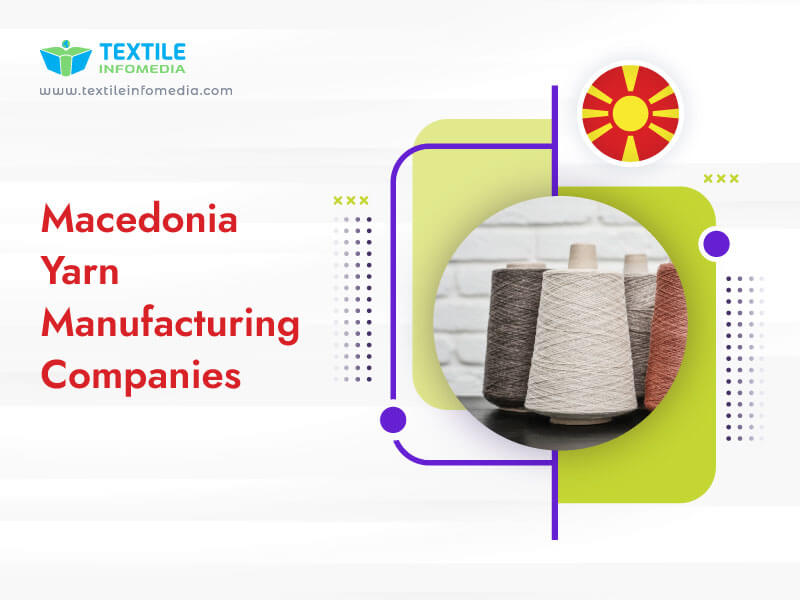 Macedonia Yarn Manufacturing Companies