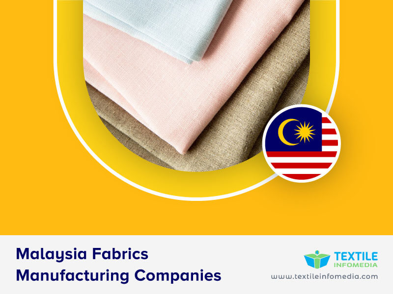 Malaysia Fabrics Manufacturing Companies