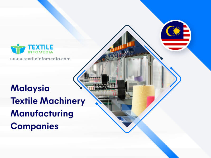 Malaysia Textile machinery Manufacturing Companies