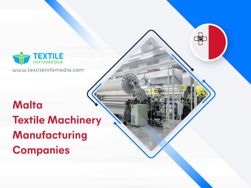 Malta Textile machinery Manufacturing Companies