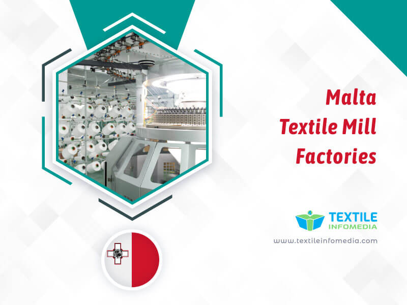 Malta Textile mill Factories