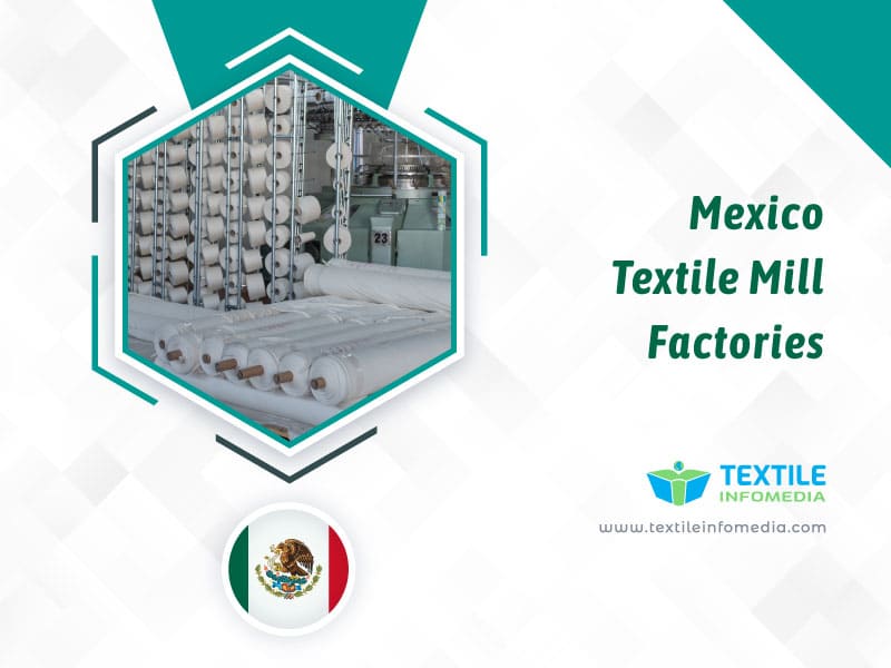 Mexico Textile mill Factories