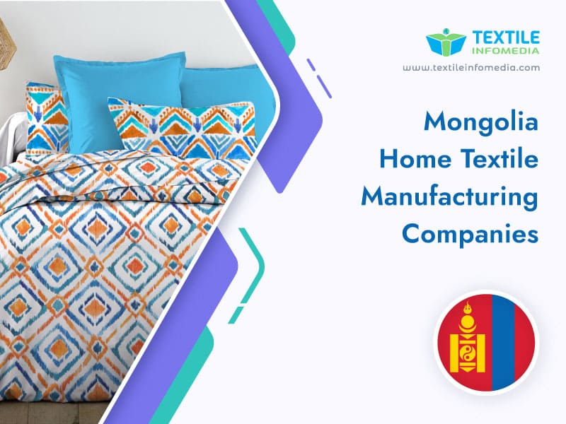 Mongolia Home textile Manufacturing Companies