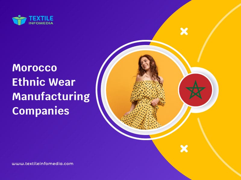 Morocco Ethnic wear Manufacturing Companies
