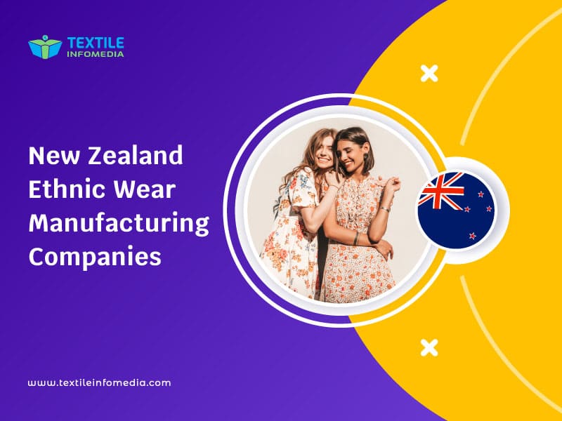 New zealand Ethnic wear Manufacturing Companies