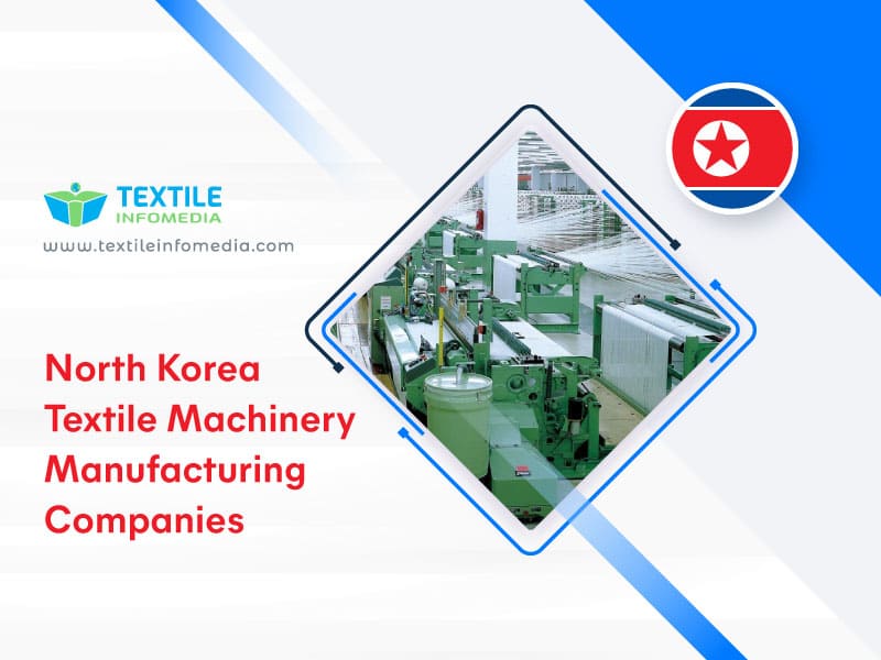 North korea Textile machinery Manufacturing Companies