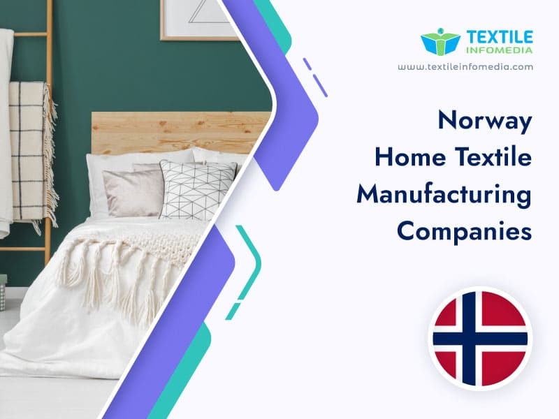 Norway Home textile Manufacturing Companies