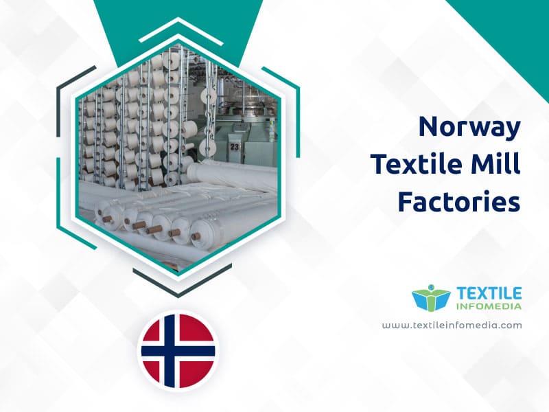 Norway Textile mill Factories