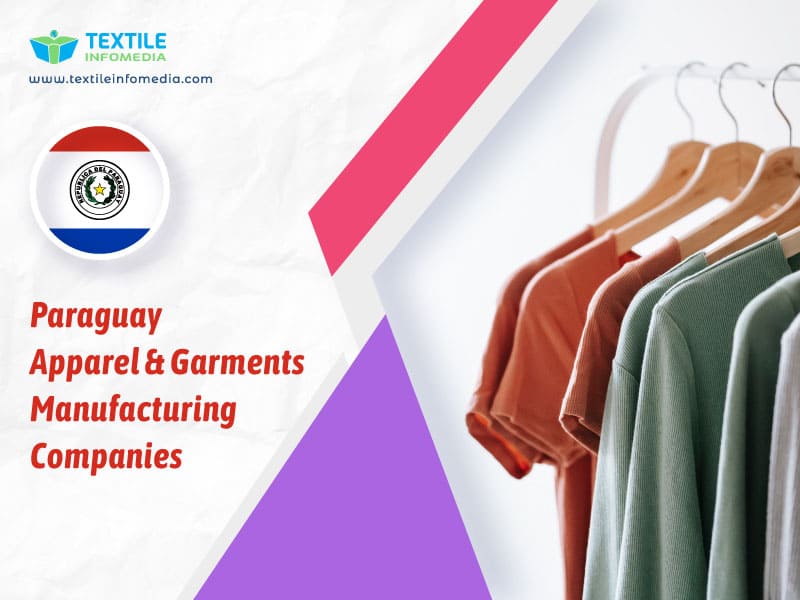Paraguay Apparel and garments Manufacturing Companies