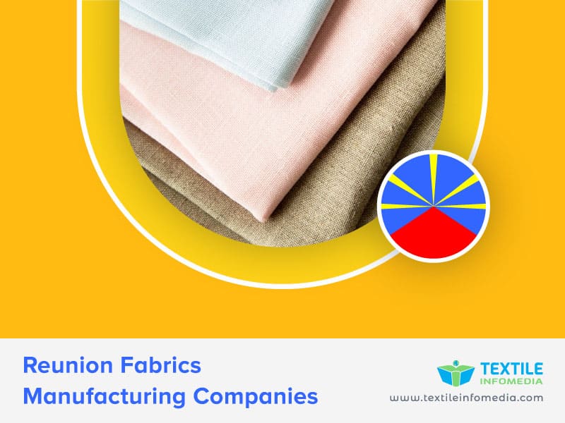 Reunion Fabrics Manufacturing Companies