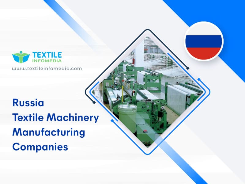 Russia Textile machinery Manufacturing Companies