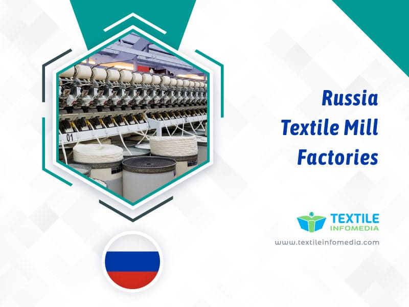 Russia Textile mill Factories