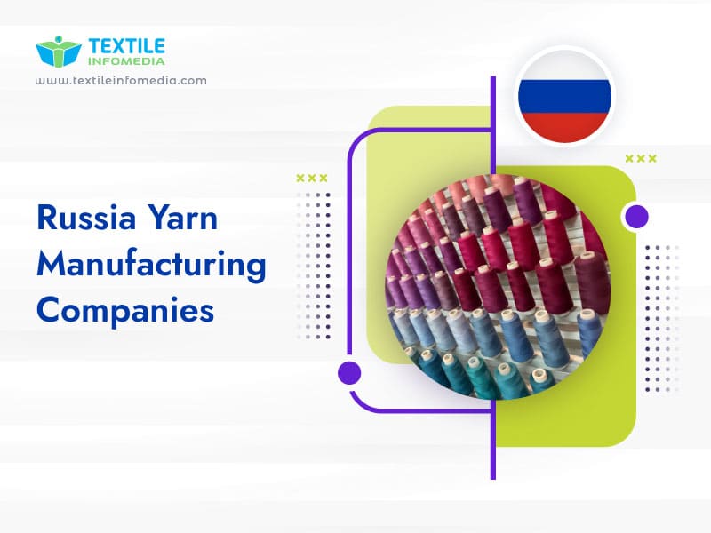 Russia Yarn Manufacturing Companies