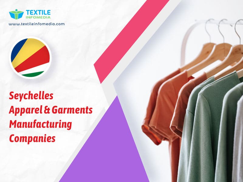 Seychelles Apparel and garments Manufacturing Companies