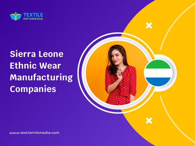 Sierra leone Ethnic wear Manufacturing Companies