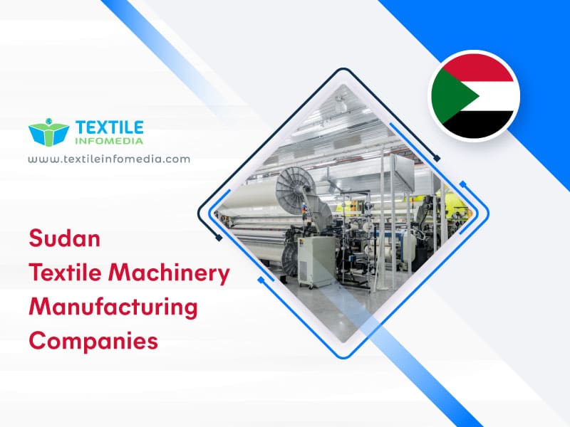 Sudan Textile machinery Manufacturing Companies