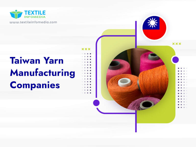 Taiwan Yarn Manufacturing Companies