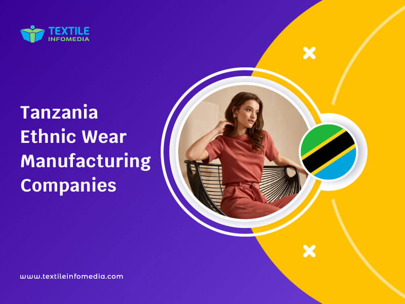 Tanzania Ethnic wear Manufacturing Companies