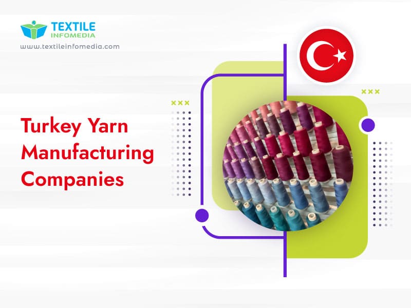 Turkey Yarn Manufacturing Companies