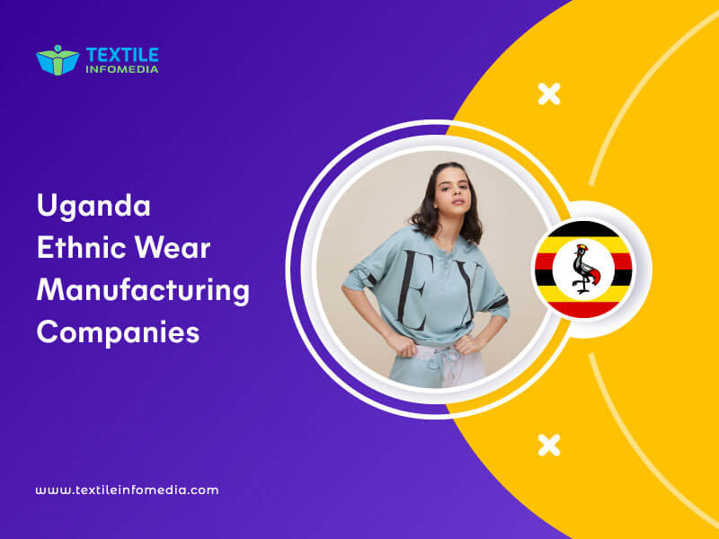 Uganda Ethnic wear Manufacturing Companies