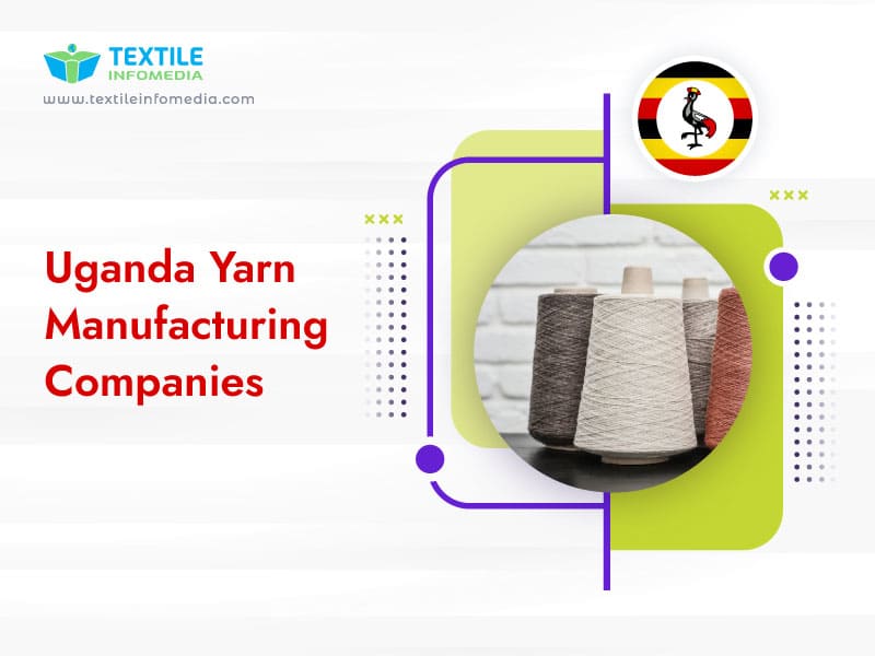 Uganda Yarn Manufacturing Companies