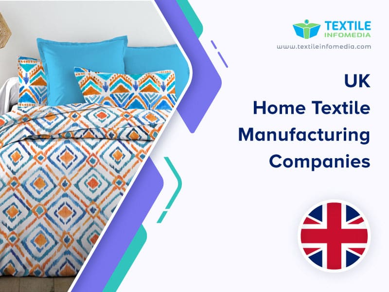 Uk Home textile Manufacturing Companies