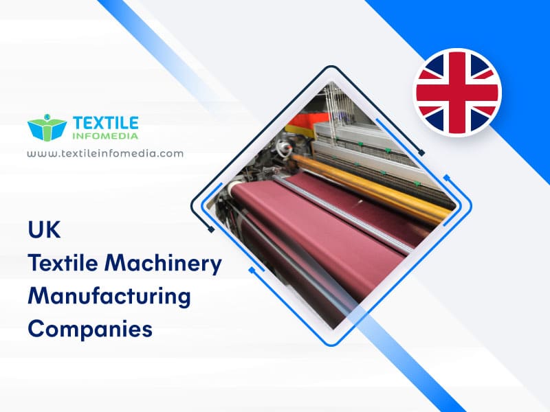 Uk Textile machinery Manufacturing Companies
