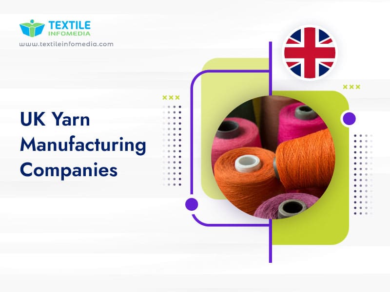 Uk Yarn Manufacturing Companies