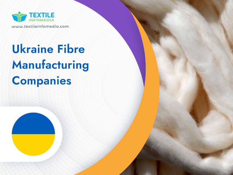 Ukraine Fibre Manufacturing Companies