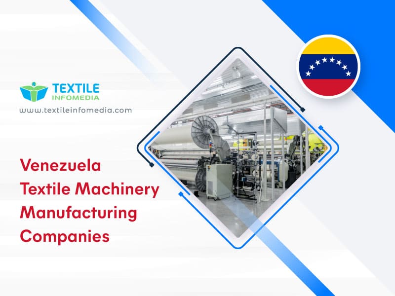 Venezuela Textile machinery Manufacturing Companies