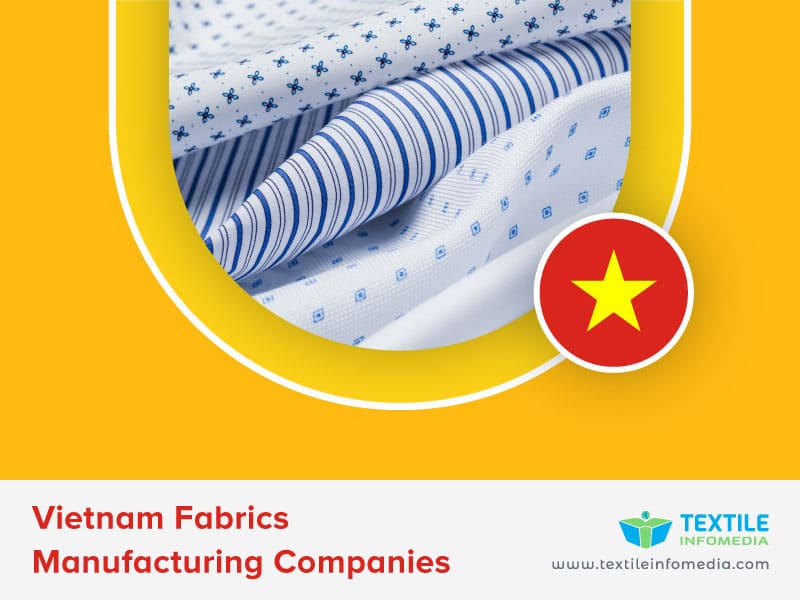 Vietnam Fabrics Manufacturing Companies