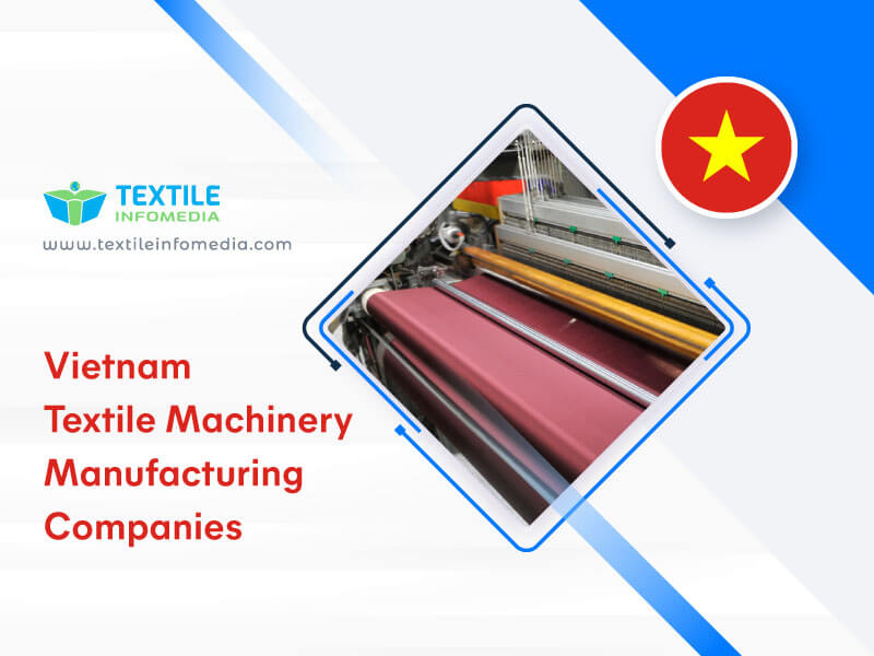 Vietnam Textile machinery Manufacturing Companies